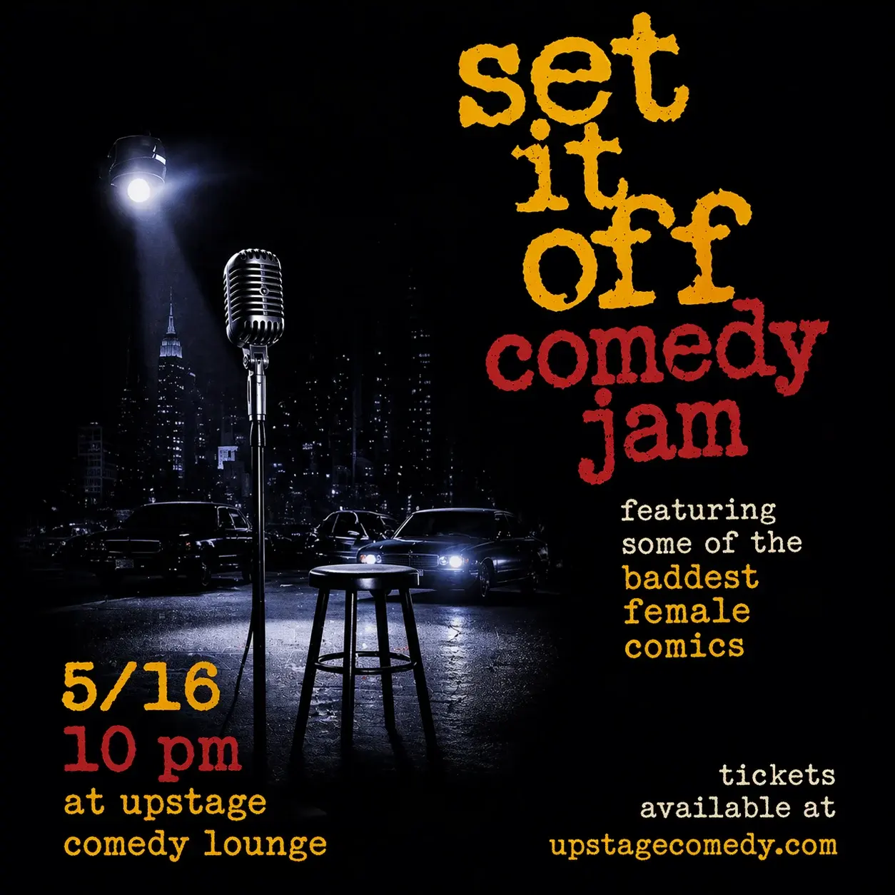 SET IT OFF COMEDY JAM