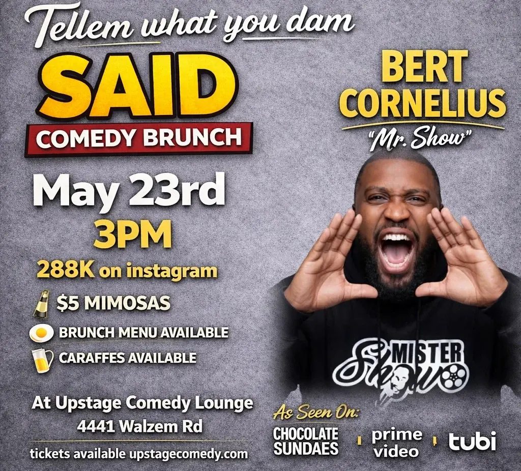 Bert Cornelius - Tellem What You Dam Said Comedy Brunch : 7:30pm